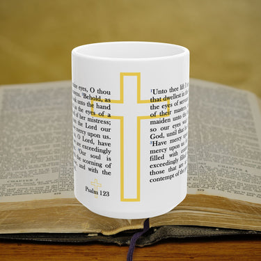 Psalm 123 Full Text - 15oz Coffee Mug